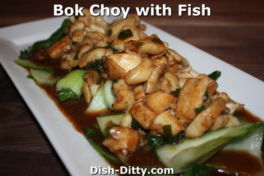 Bok Choy With Fish Recipe Dish Ditty