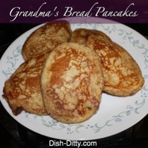 Grandma's Bread Pancakes