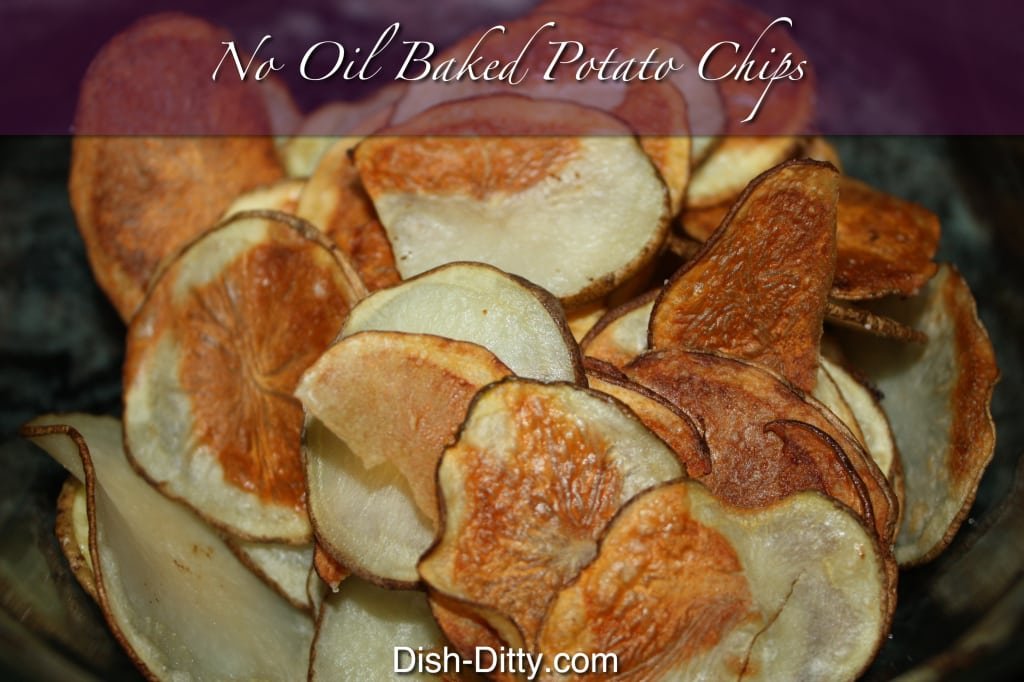 No Oil Baked Potato Chips Recipe Dish Ditty Recipes