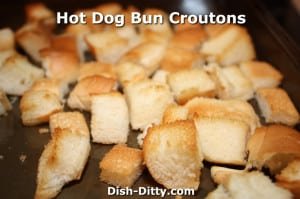 Hot Dog Bun Croutons by Dish Ditty