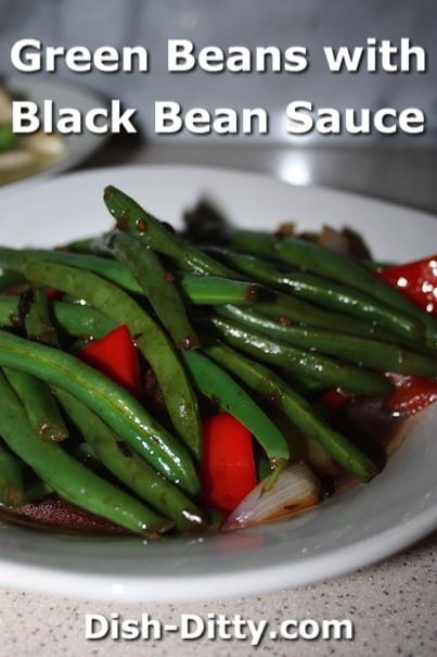 Green Beans with Black Bean Sauce by Dish Ditty Recipes