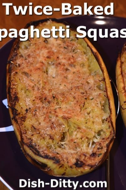 Twice Baked Spaghetti Squash by Dish Ditty Recipes