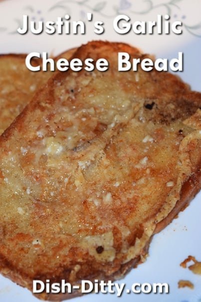Justin's Garlic Cheese Bread Recipe by Dish Ditty Recipes