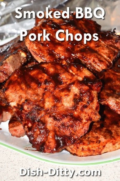 Smoked BBQ Pork Chops Recipe by Dish Ditty Recipes
