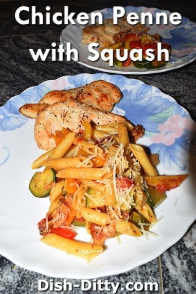 Chicken Penne with Squash Recipe by Dish Ditty Recipes