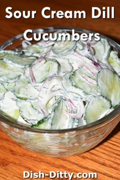 Sour Cream Dill Cucumbers Recipe by Dish Ditty Recipes
