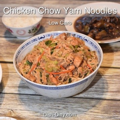 Chicken Chow Yam Noodles
