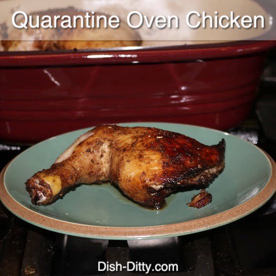 Quarantine Oven Chicken