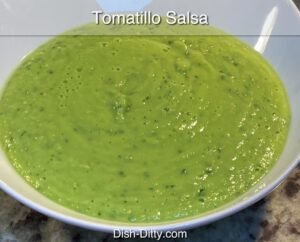 Tomatillo Salsa Recipe by Dish Ditty